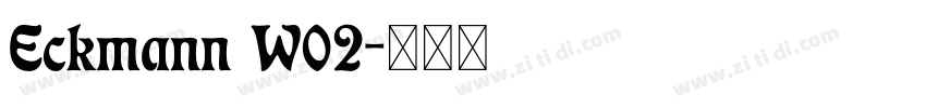 Eckmann W02字体转换